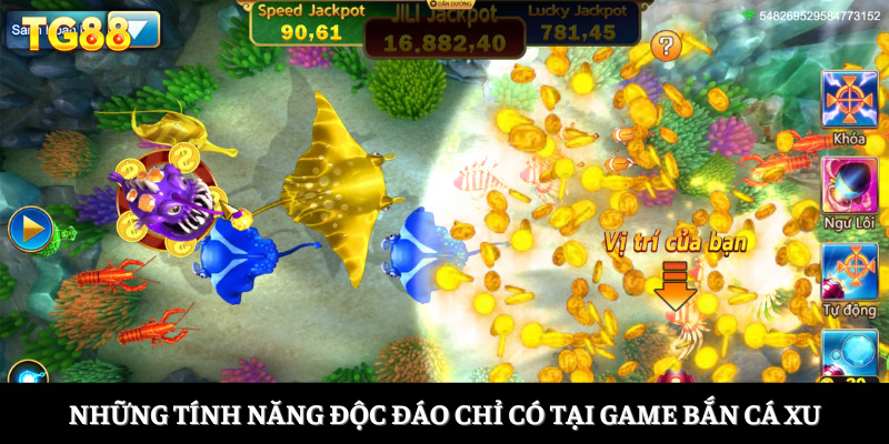 Những tính năng độc đáo chỉ có tại game bắn cá xu