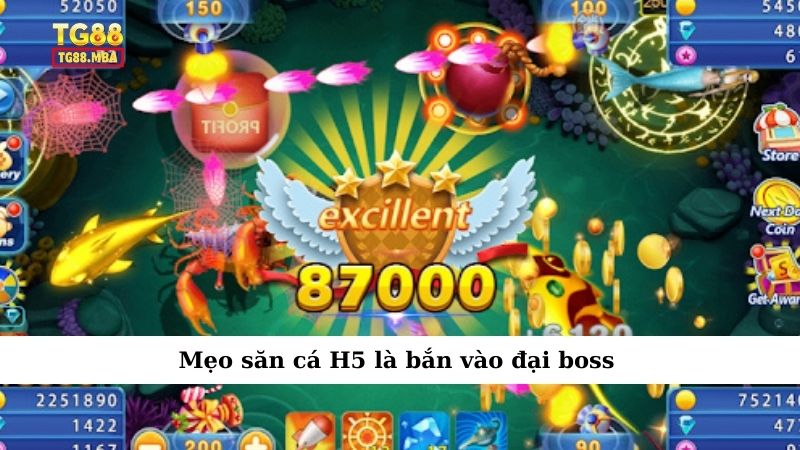 Mẹo săn cá H5 là bắn vào đại boss