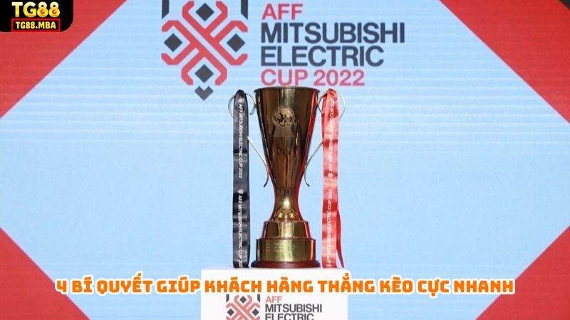 4 bí quyết giúp khách hàng thắng kèo cực nhanh